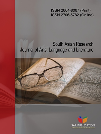 South Asian Research Journal of Arts, Language and Literature