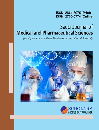 Saudi Journal of Medical and Pharmaceutical Sciences